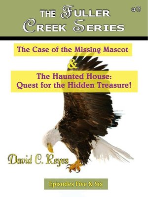 cover image of The Case of the Missing Mascot & the Haunted House